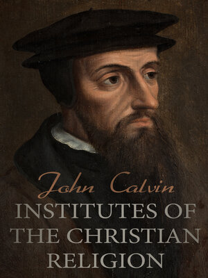 cover image of Institutes of the Christian Religion